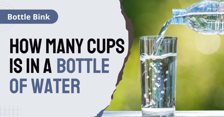 How Many Cups is in a Bottle of Water