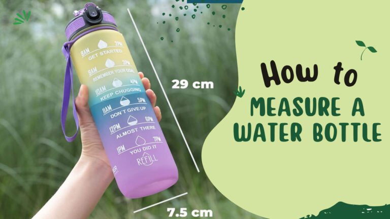 How to measure a water bottle