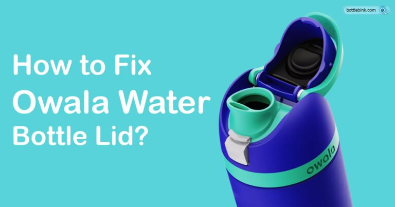 How to Fix Owala Water Bottle Lid