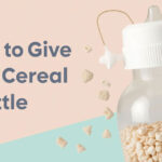 When to Give Baby Cereal in Bottle